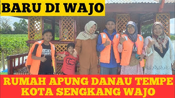 🔴 Wisata Rumah Apung Baru Danau Tempe Sengkang Wajo Sulawesi Selatan