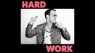 Theo Katzman – Hard Work (AUDIO) chords