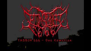 TASBIH 666 - Doa Kematian(indonesia black metal)