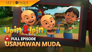 Upin \u0026 Ipin - Usahawan Muda [Full Episode]