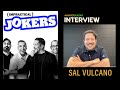 “Impractical Joker” Co-Star Sal Vulcano Discusses the Making of the Show and It&#39;s Unique Importance