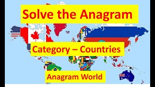 ANAGRAMS - COUNTRIES, DIFFICULTY - MODERATE