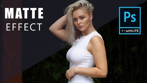 Create a Beautiful Matte Effect | 1 Minute Photoshop