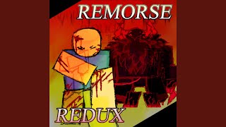 REMORSE REDUX (feat. Spoogynova)