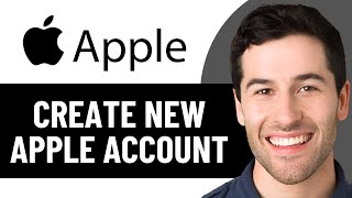 HOW TO CREATE NEW APPLE ACCOUNT IN 2026 (APPLE ID)