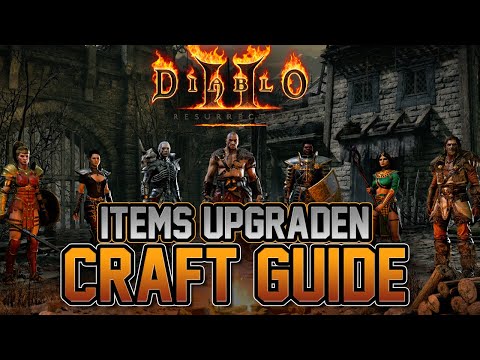 Diablo 2 Resurrected - Items Upgraden