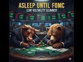 12/8/2025 Daily Recap: Asleep until FOMC