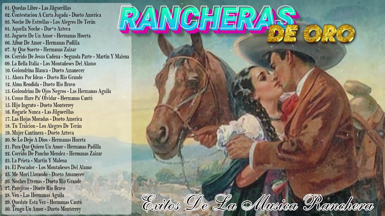 LO MEJOR DE NUESTRA MUSICA RANCHERA PARA RECORDAR VIEJOS TIEMPOS