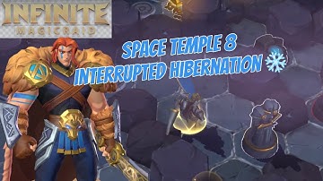 Infinite Magicraid - Space Temple 8. Interrupted Hibernation.