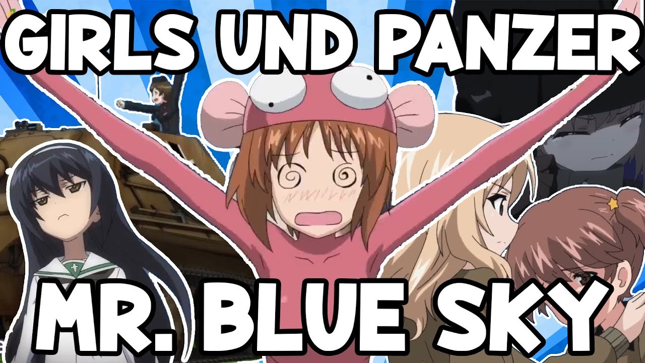 Girls und Panzer x Mr. Blue Sky