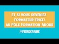 Et si vous deveniez formateurtrice au ple formation adour 