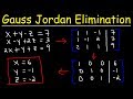 Gauss Jordan Elimination & Reduced Row Echelon Form