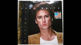 JOHN WAITE (ACAPELLA EDIT) MISSING YOU