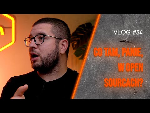 Open source - na co to komu w 2022 roku? | Piątki przed deployem #34