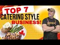 How to Start a Catering Business: 7 TYPES OF CATERING SERVICES [ Full Tutorial]