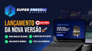 Lançamento SUPER PRESELL ULTIMATE: Está Insana essa nova versão!