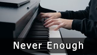 Never Enough - The Greatest Showman (Piano Cover by Riyandi Kusuma)