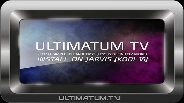 [ INSTALLER ] Ultimatum TV on Jarvis (KODI 16)