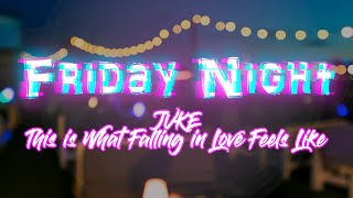 JVKE - This is What Falling in Love Feels Like (High Quality) [Friday Night]