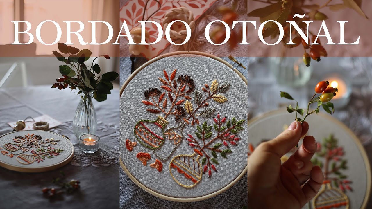 PASO A PASO DEL BORDADO OTOÑAL.