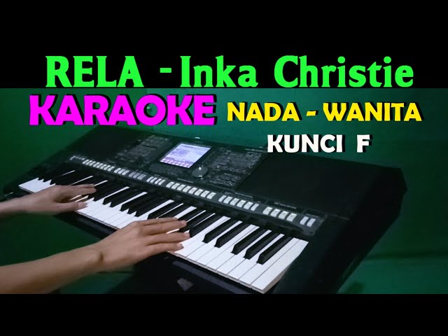 RELA - Inka Christie | KARAOKE Nada Wanita class=