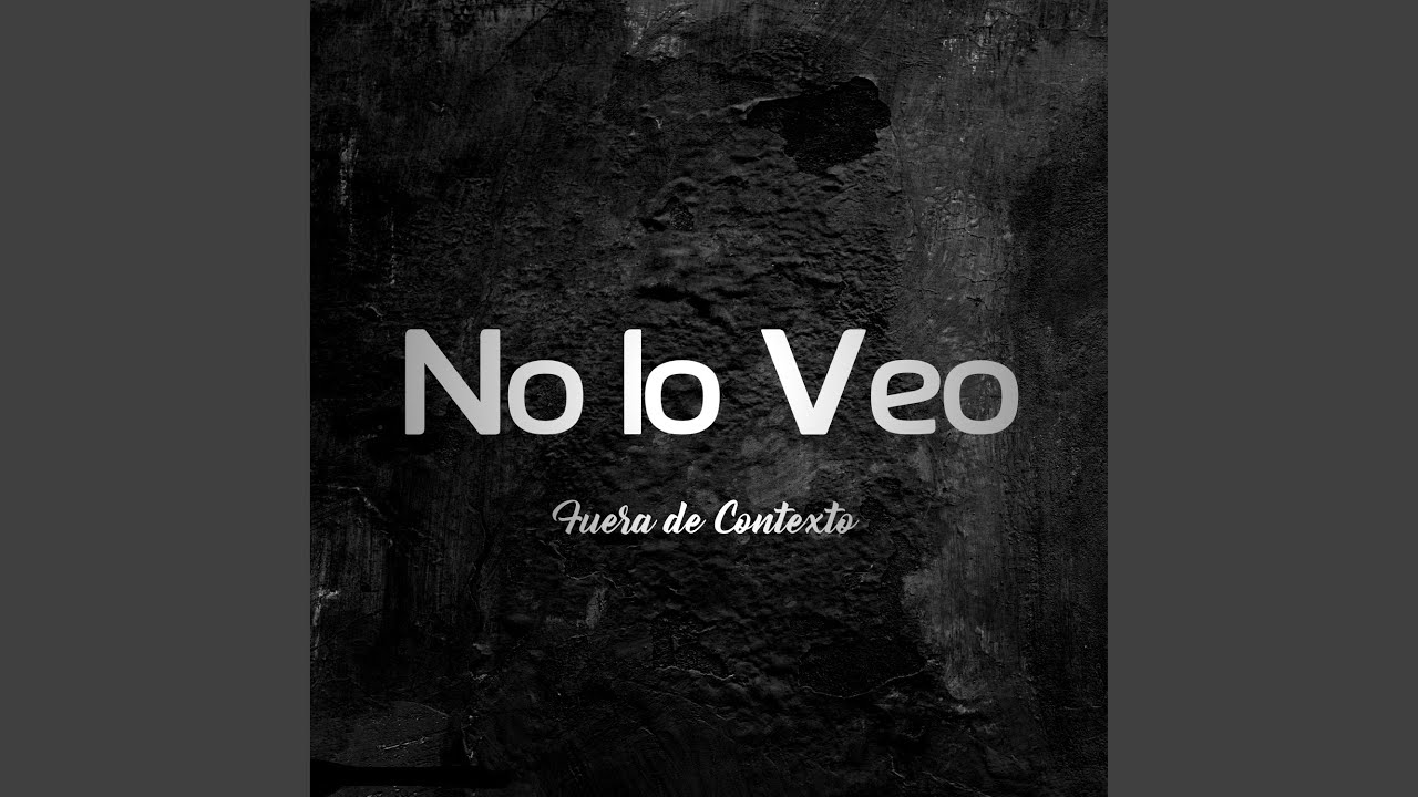 No Lo Veo YouTube no-lo-veo-youtube