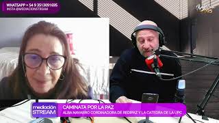 ALBA NAVARRO | CAMINATA POR LA PAZ | MEDIACION STREAMING