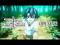 Wistoria: Wand and Sword Season 2 OP / Opening "BELIEVERS" by Ash da Hero [4K]