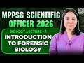 MPPSC Scientific Officer Biology Demo Lecture - 1 I Introduction to Forensic Biology I Diksha Sharma