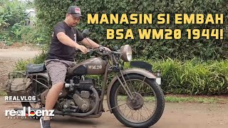 Manasin Si embah BSA WM20 1944! (REALVLOG)