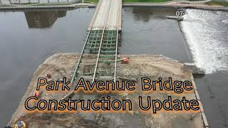 Park Ave. Bridge Construction Update 07-01-22
