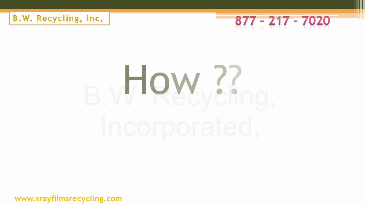 XRay film recycling services YouTube