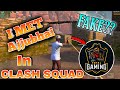 I met ajjubhai  in clash squad ranked real or fake  free fire kannada gamingkannadiga7
