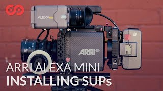 How To Install Sups On The Arri Alexa Mini