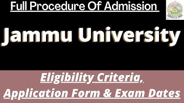 Jammu University Admission 2023: Application (Soon), Dates, Eligibility, Pattern, Syllabus