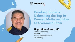 Debunking the Top 10 PreMed Myths and How to Overcome Them