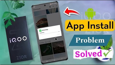 How to Fix App Install Problem on Iqoo Z10r | How to Install APK File in IQOO Z10R