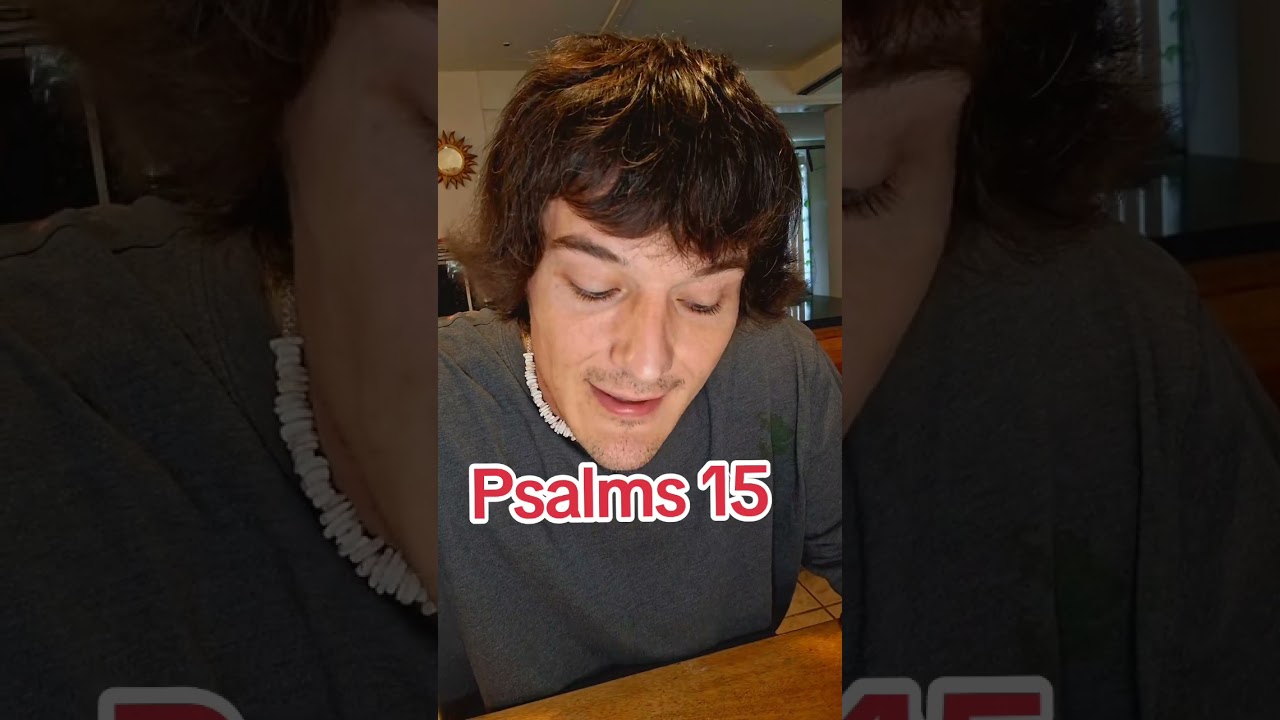 Psalms 15 🙏 