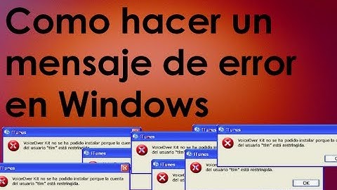 Tutorial - Como hacer un mensaje de error falso