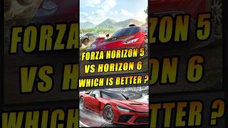 Forza Horizon 5 vs Forza Horizon 6 - Which is BETTER ? #forzahorizon6 #forzahorizon