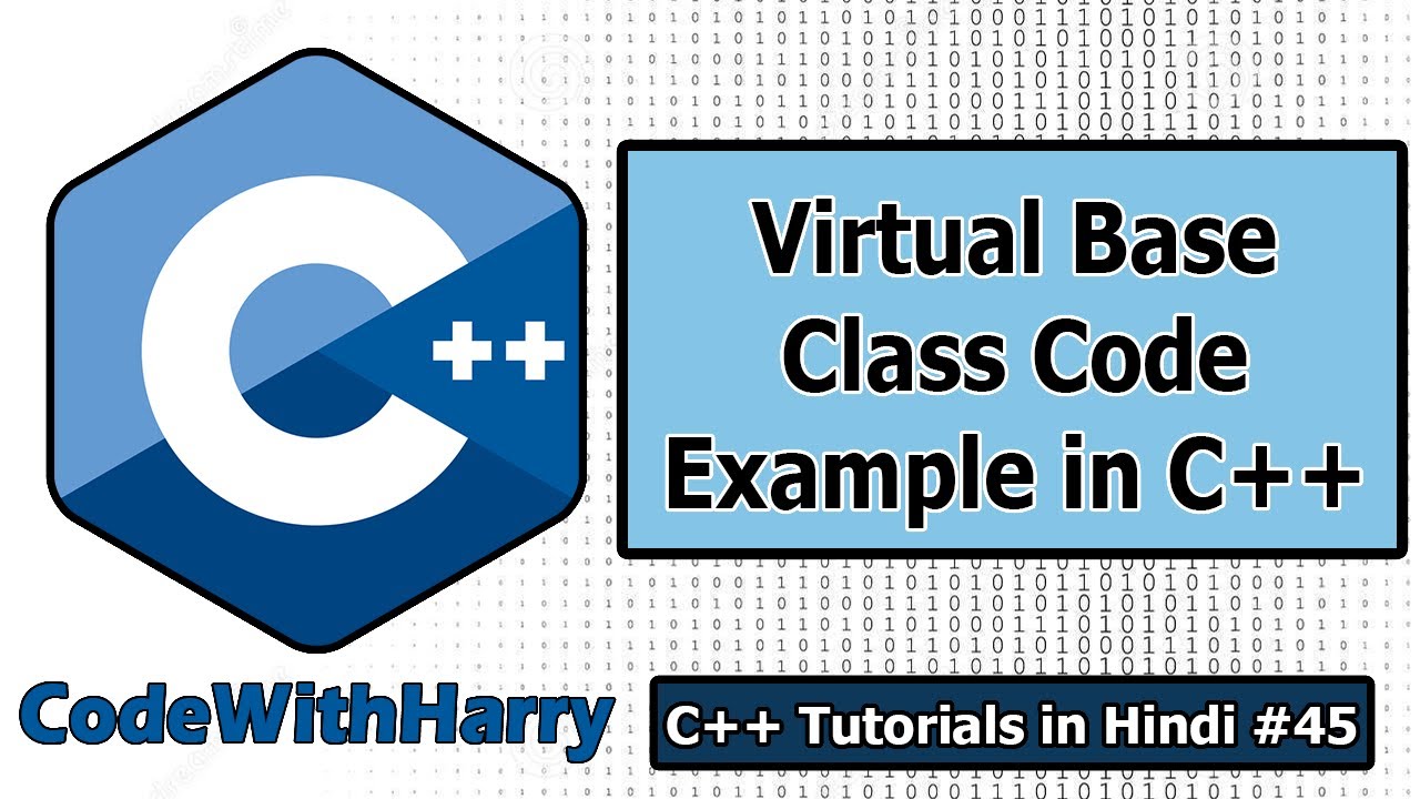 Code Example Demonstrating Virtual Base Class in C++