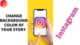 How To Change Background Color Of Instagram Stories screenshot 5