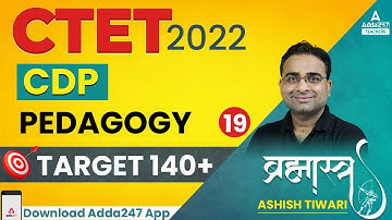 Pedagogy For CTET 2022 | CTET CDP | CDP By Ashish Sir