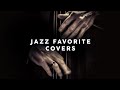 Jazz Favorite Covers - Cool Music