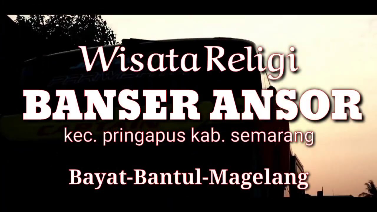 Wisata Religi Banser Pringapus Dengan Menerapkan Prokes