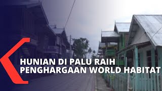 Jadi Percontohan Hunian Pasca Bencana, Kelurahan Mamboro Raih Penghargaan