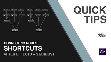 QuickTip #03 -  Connecting Nodes Shortcuts Stardust 1.5.0