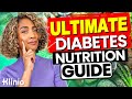 Ultimate diabetes nutrition guide what when and how to eat