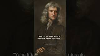 Kutipan (quotes) Isaac Newton paling terkenal || full vidio lihat channel