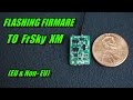 FrSky XM & XM Plus: Flashing Firmware (EU/Non-EU/LBT/FCC)